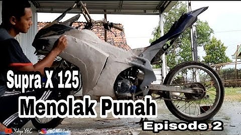 Project Honda Supra X 125, Episode 2  | YBC modified