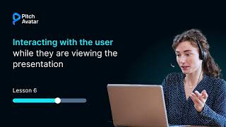 Lesson 6: Engaging Viewers with Interactive Features | Interacting During Presentations
