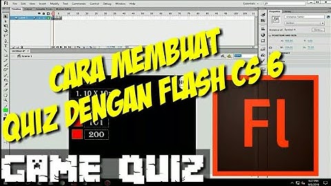 tutorial Cara Membuat Game Kuis Dengan Adobe Flash Cs6 (Lengkap dengan Scriptnya )