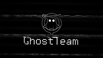 GhostTeam Opened! [Desc]