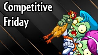 Prepare for trouble, and make it double | Competitive Friday | PvZ Heroes