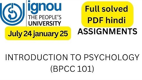 BPCC-101 SOLVE ASSIGNMENT HINDI || INTRODUCTION TO PSYCHOLOGY