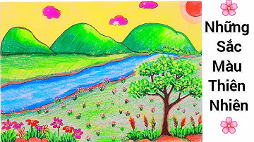 Những sắc màu thiên nhiên/Mĩ thuật lớp 5/vẽ tranh phong cảnh/@emvesacmau 