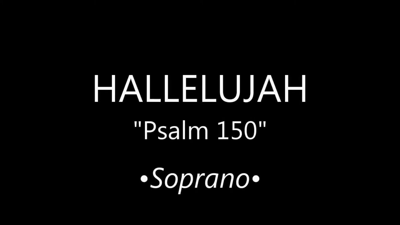 hallelujah-psalm-150-soprano-guide-youtube