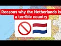 The Netherlands is a terrible country (with subtitles) (sources in description)