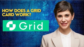 How does a grid card work?
