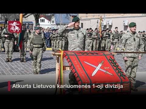 Lietuvos kariuomenės 1-oji divizija pasiekė pradinį operacinį pajėgumą