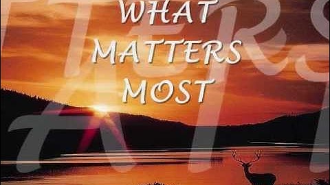 WHAT MATTERS MOST - Kenny Rankin (Lyrics)