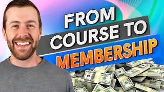 How to Turn Your Online Course into a Membership
