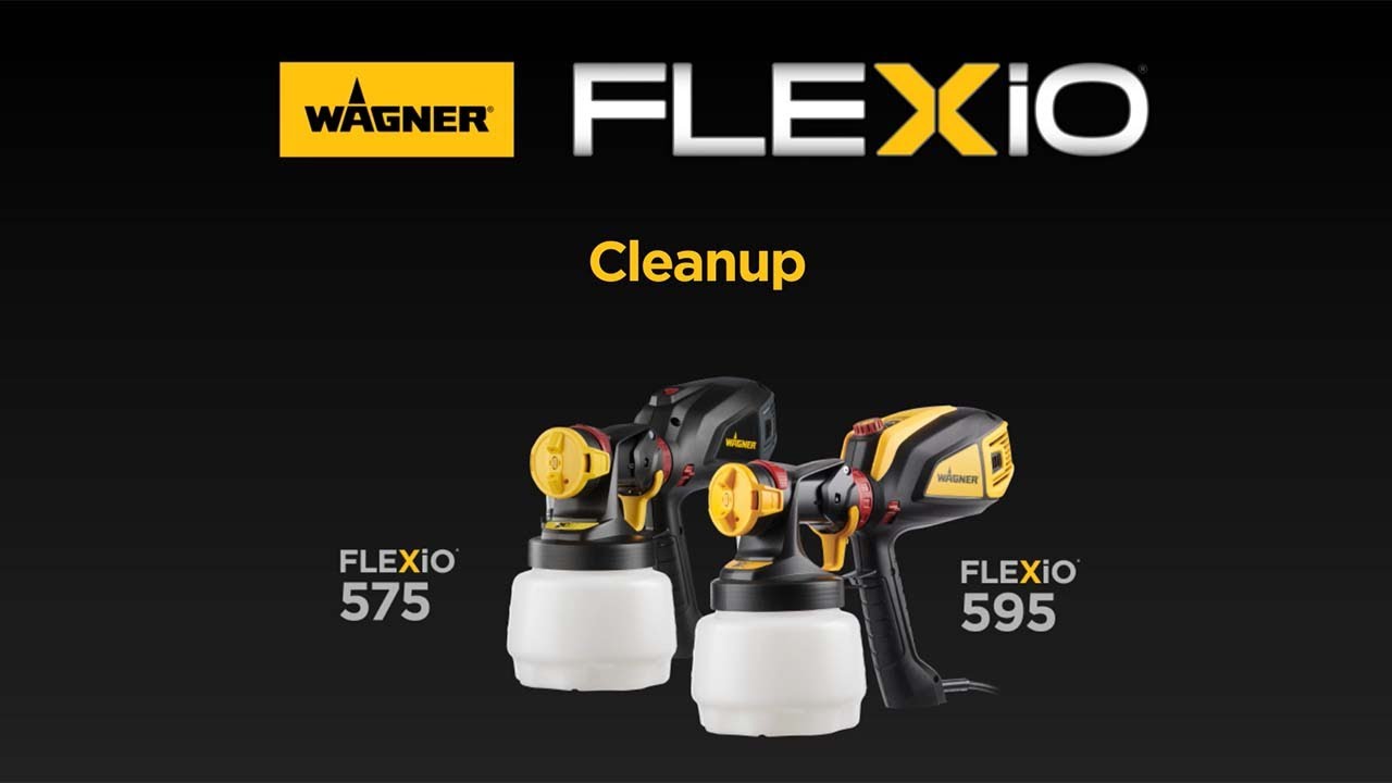 Wagner FLEXiO 575 & 595 Paint Sprayer Clean Up YouTube