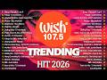 Best Of Wish 107.5 Songs Playlist : Multo - Cup Of Joe, Marilag - Dionela, Palagi, Dilaw