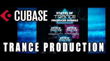 CUBASE TRANCE PRODUCTION - States Of Trance Template Bundle