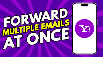 How To Forward Multiple Emails At Once On Yahoo Mail (Full 2025 Guide)