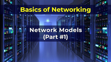 02 NETWORK MODELS PART 1 |  DATA COMMUNICATIONS AND NETWORKING| Forouzan 4th edition