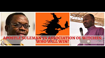 Apostle Johnson Suleman B@ttle$ The Witches: Who Wins?