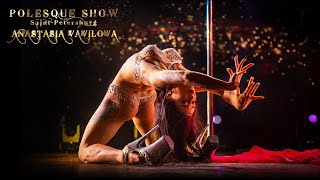 Polesque Show 2022 | Anastasia Vavilova