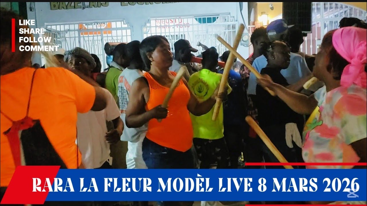 RARA LA FLEUR MODÈL D'HAÏTI LIVE 8 MARS 2026 KI SÒTI KALAFON JAKMÈL 