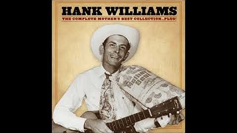 Hank Williams - Mother's Best Flour Show #57