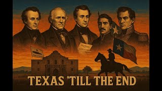 Texas 'Till the End 🔥🤠⭐ (Unit 5: Texas Revolution Test Review Song)