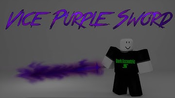 Roblox Script Showcase Episode#933/Vice Purple Sword