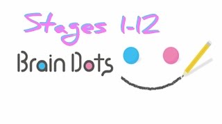 Brain Dots - Stages 1-12 - From a Phone!