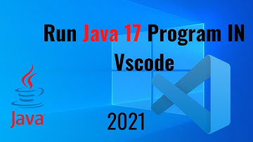 How to Run JAVA 17 in Visual Studio Code on Windows 10 [2021 Update] VS Code + JAVA 17