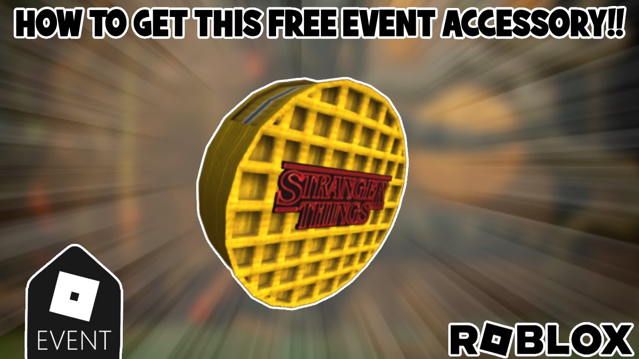 [EVENT] How to get the WAFFLE BACKPACK in COUNTDOWN TO STRANGER THINGS ...
