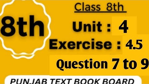 Class 8th Math Unit 4 Exercise 4.5 Question 7 to 9-8th Class Math Exercise 4.5 -Financial Arithmetic