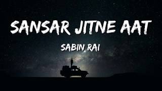 Ma Sansar Jitne Att (Unpluggedd) Sabin Rai & The Elektrix(Lyrics)