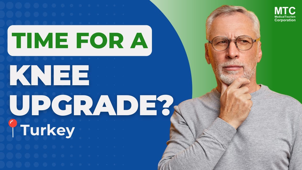 Can Knee Replacement in Turkey Be Your Key to a Pain Free Life?