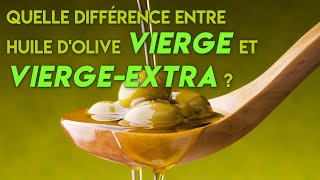 Quel est la différence entre l'huile d'olive vierge et extra vierge ?