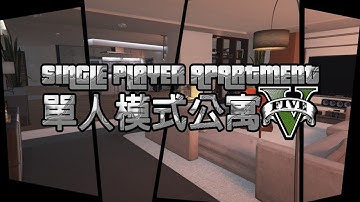 Single Player Apartment (SPA) [.NET] gta 5 mod