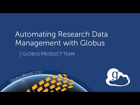 Automating Research Data Management with Globus