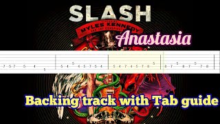 Slash, Anastasia Backing Track With Tab To Practice Guitar