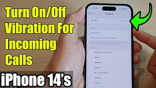 iPhone 14's/14  Pro Max: How to Turn On/Off Vibration For Incoming Calls screenshot 3