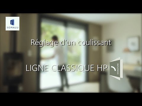 [Ancienne version] Réglage du coulissant Classique HP