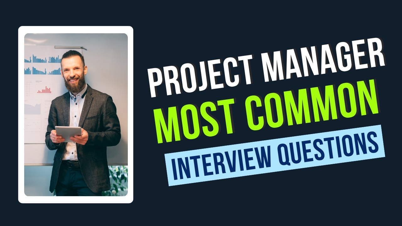 Project Manager Interview Questions and Answers | How to Pass the ...