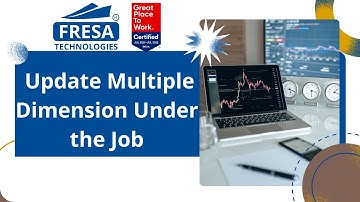 How to Update Multiple Dimension Under the Job in Fresa Application