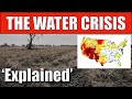 🔵 Is There A Water Crisis Coming?