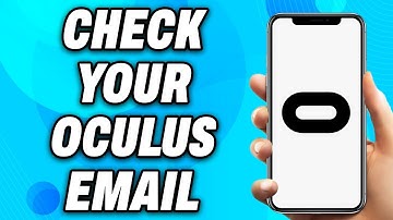 How to Check Your Oculus Email (2025) - Easy Fix