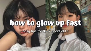 How To Glow Up Fast for 1317 years old ✨ | simple and easy ways !!