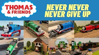 Trackmaster Thomas and Friends Never Never Never Give Up Music Video Remake