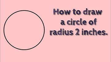 How to draw a circle of radius 2 inches. @SHSIRCLASSES.