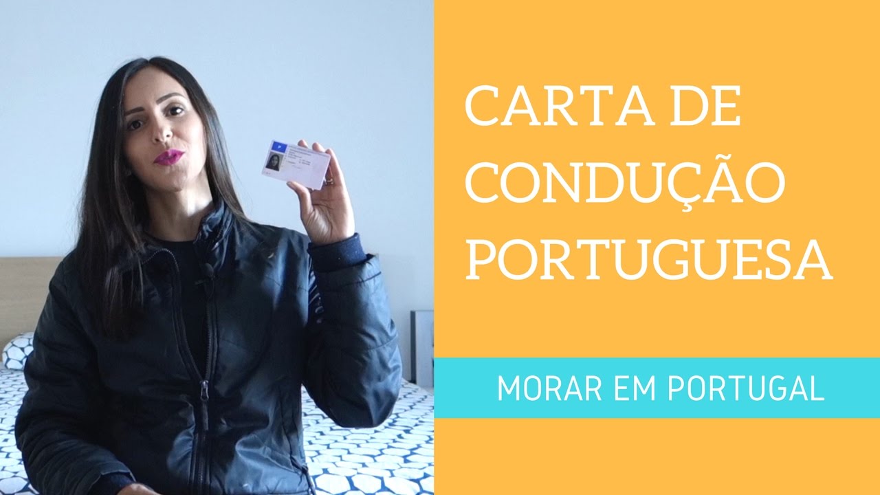 Como tirar a Carta de Condução Portuguesa  Morando em 