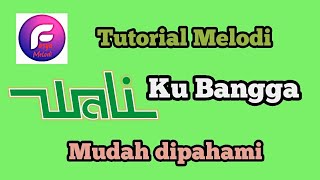 Wali - ku bangga (tutorial melodi)