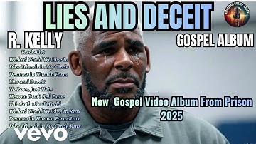 R.Kelly New Songs From Jail 2025 - The Wicked World We Live In - New Video Gospel Album