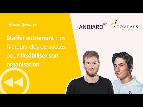 Webinar x Compass : Staffer autrement, les facteurs clés pour flexibiliser son organisation