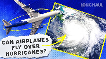 Can Airplanes Fly Over Hurricanes?