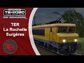 Train simulator 2020  ter la rochelle  surgres avec la 22200 infra