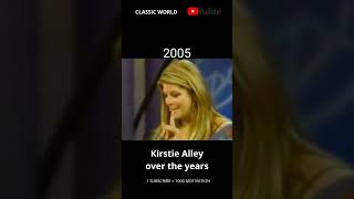 Kirstie Alley OVER THE YEARS